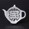 Freaks Like Me Drink Tea: Tea Spoon Holder/Rest (SR5) ~ Spoon Rests | Alchemy England