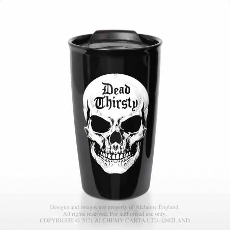 Dead Thirsty: Double Walled Mug (MRDWM4) ~ Mugs | Alchemy England